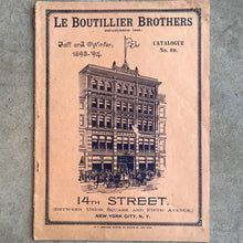 Load image into Gallery viewer, 1893-1894 Le Boutillier Brothers Catalog