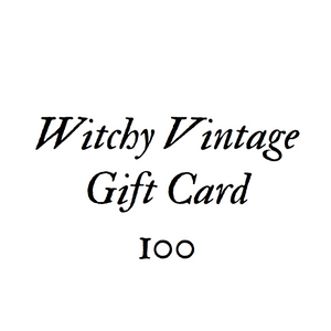 Witchy Vintage Gift Card - $100