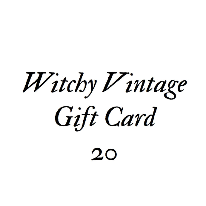 Witchy Vintage Gift Card - $20